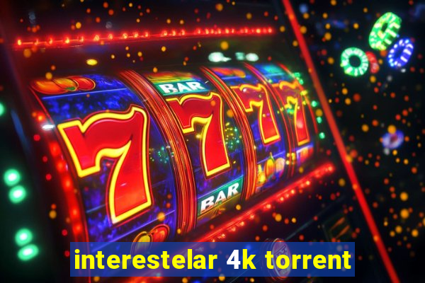 interestelar 4k torrent